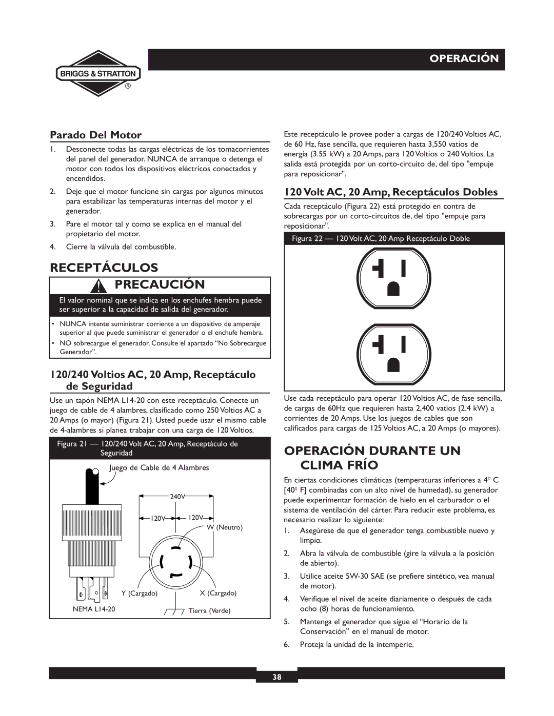 Briggs & Stratton 30238 owner manual Receptáculos Precaución, Operación Durante UN Clima Frío, Parado Del Motor 