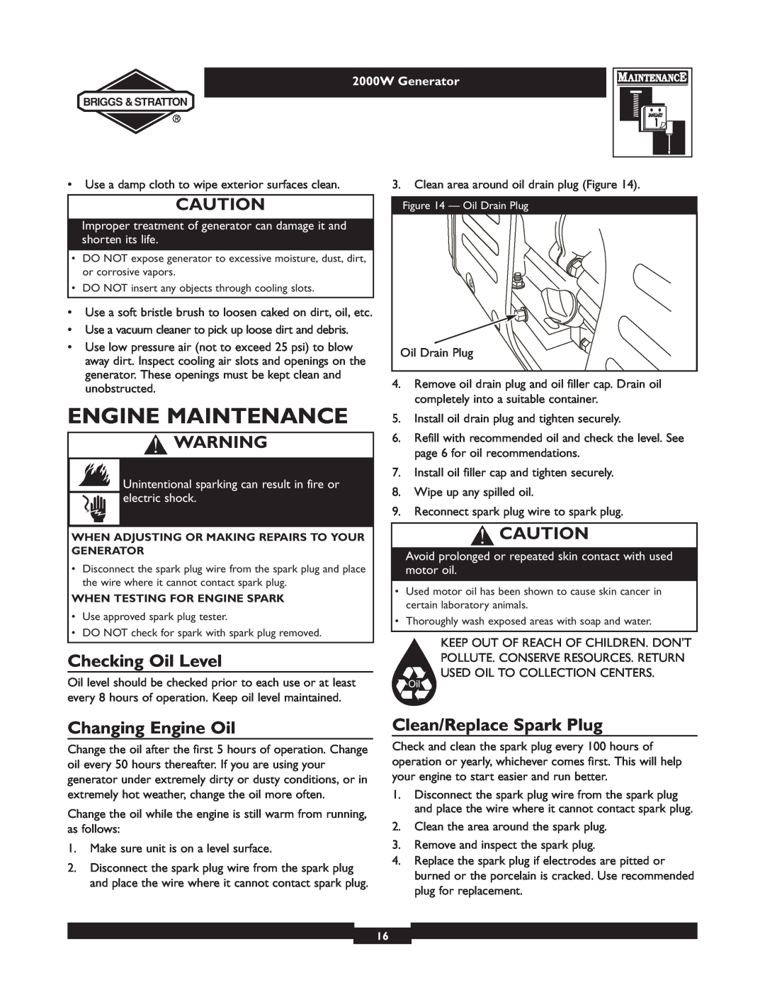 Briggs & Stratton 30239 owner manual Engine Maintenance, Checking Oil Level, Changing Engine Oil, Clean/Replace Spark Plug 
