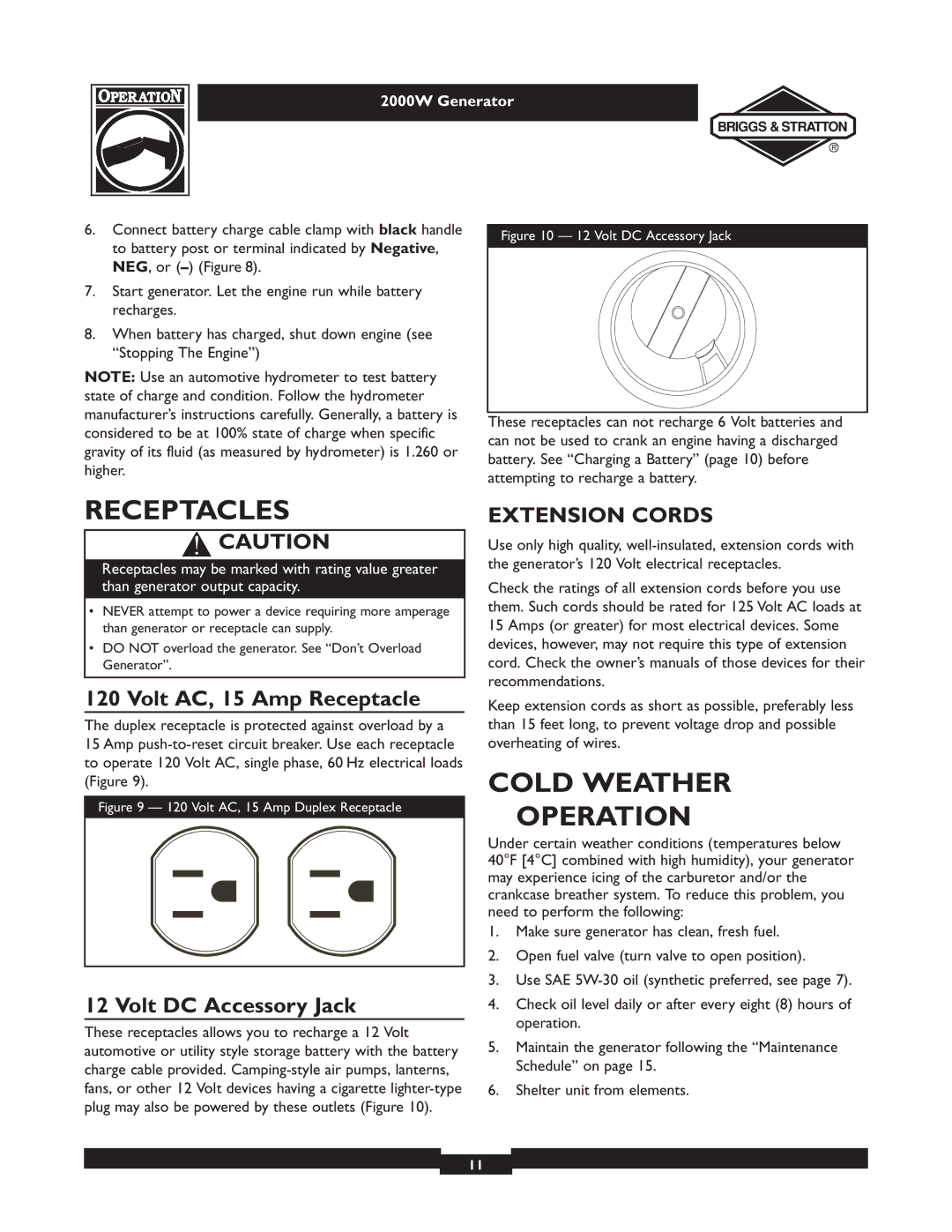 Briggs & Stratton 30239 Receptacles, Cold Weather Operation, Volt AC, 15 Amp Receptacle, Volt DC Accessory Jack 