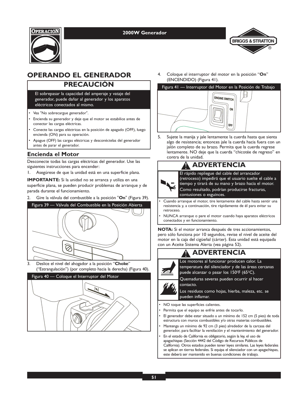 Briggs & Stratton 30239 owner manual Operando EL Generador Precaución, Encienda el Motor 