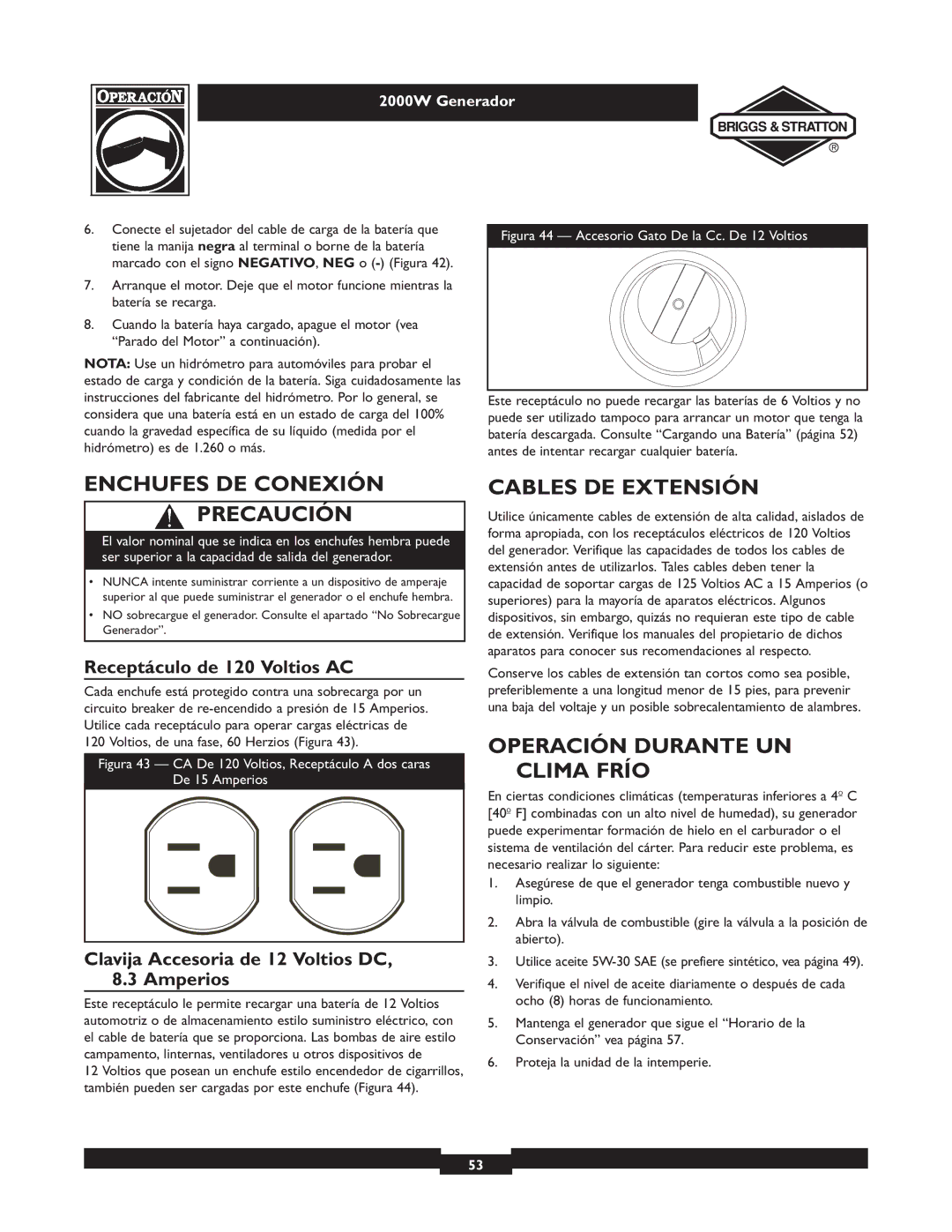 Briggs & Stratton 30239 owner manual Enchufes DE Conexión Precaución, Cables DE Extensión, Operación Durante UN Clima Frío 