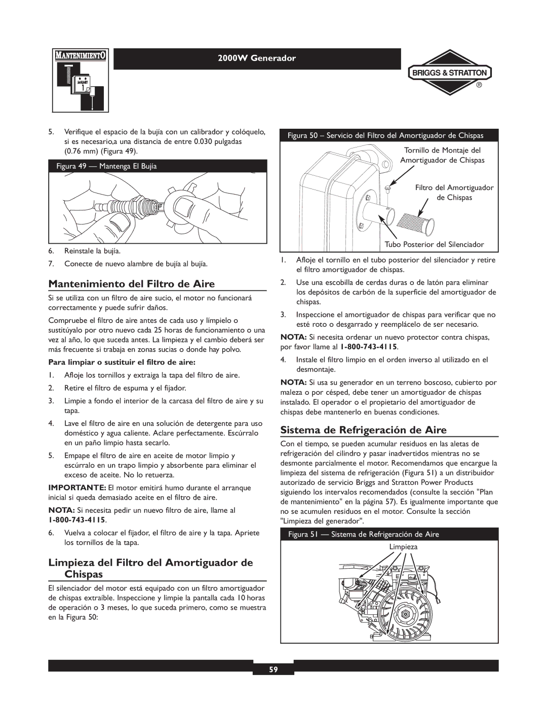 Briggs & Stratton 30239 owner manual Mantenimiento del Filtro de Aire, Limpieza del Filtro del Amortiguador de Chispas 