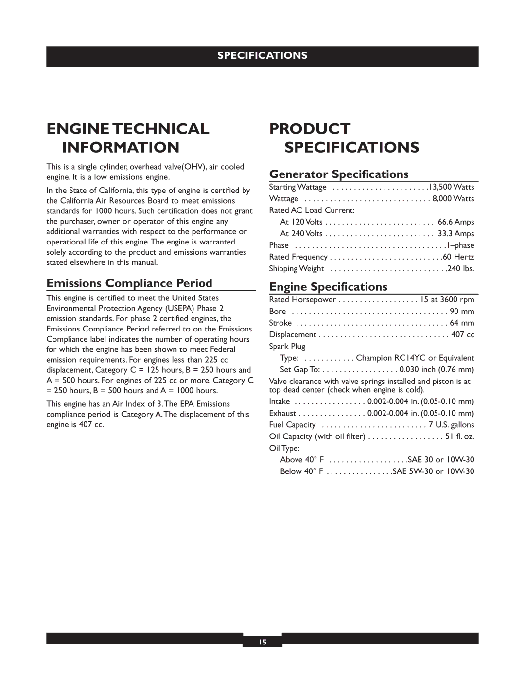Briggs & Stratton 30244 Engine Technical Information, Product Specifications, Generator Specifications 