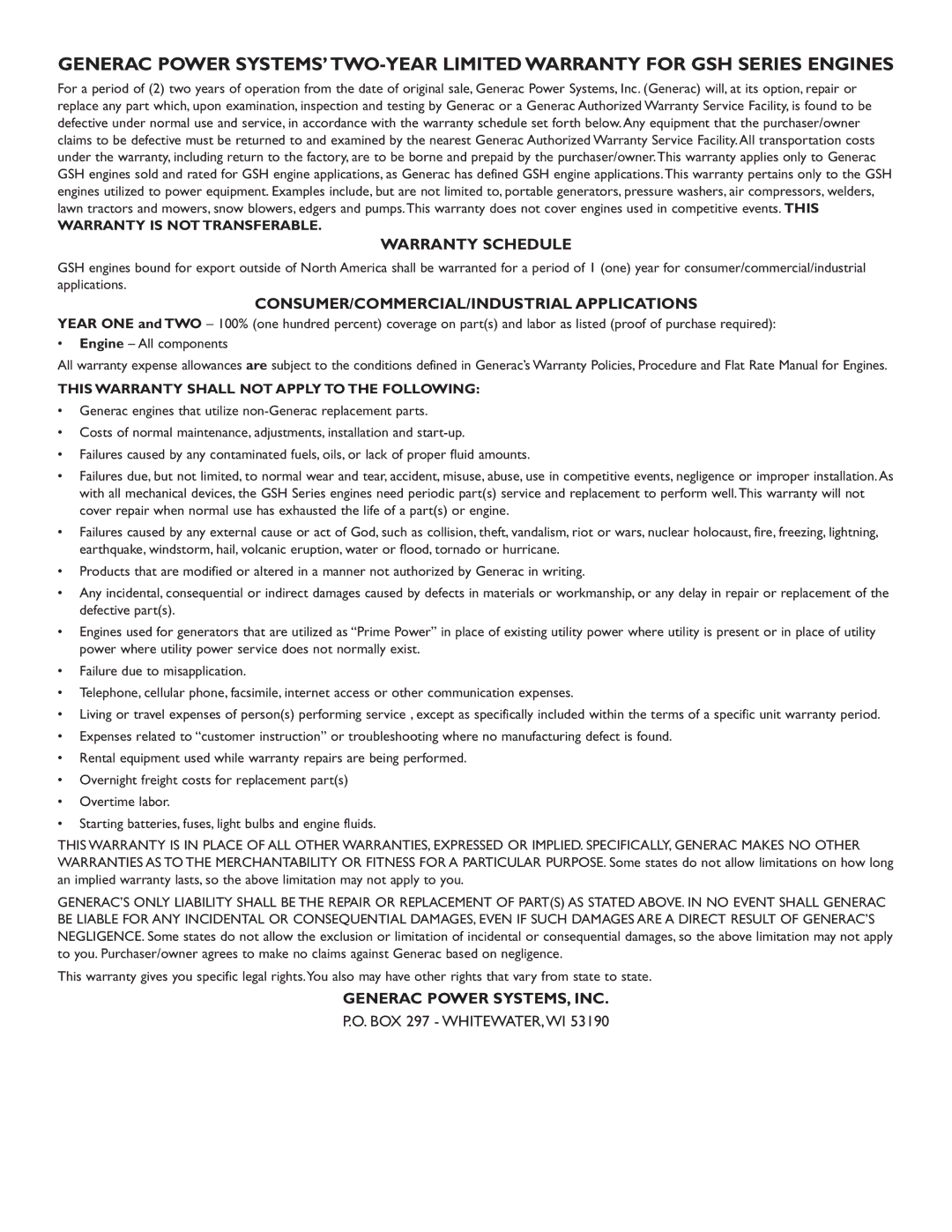 Briggs & Stratton 30244 operating instructions Warranty is not Transferable, This Warranty Shall not Apply to the Following 