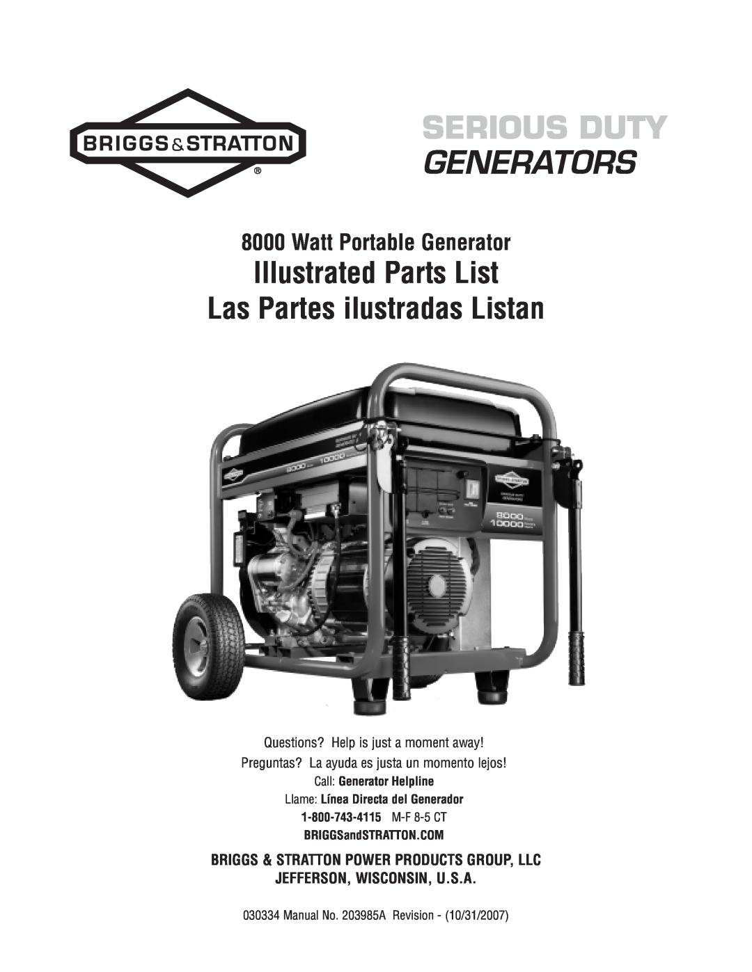 Briggs & Stratton 30334 manual Watt Portable Generator, Call: Generator Helpline, Llame Línea Directa del Generador 