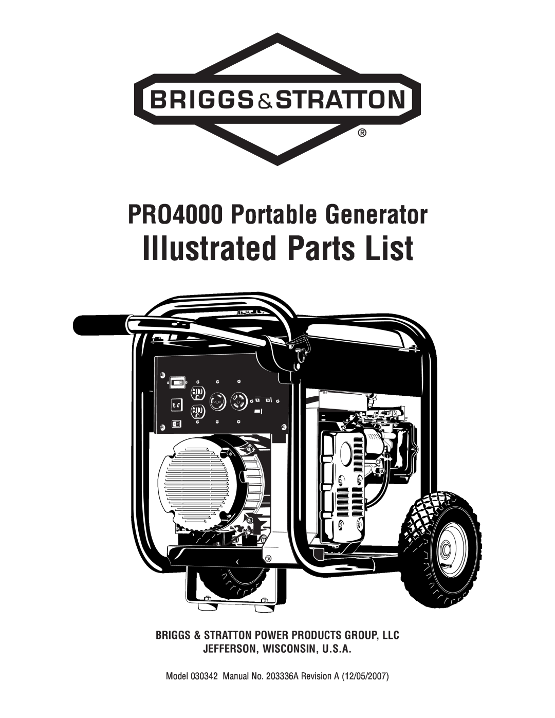 Briggs & Stratton 30342 manual Illustrated Parts List, PRO4000 Portable Generator, Jefferson, Wisconsin, U.S.A 