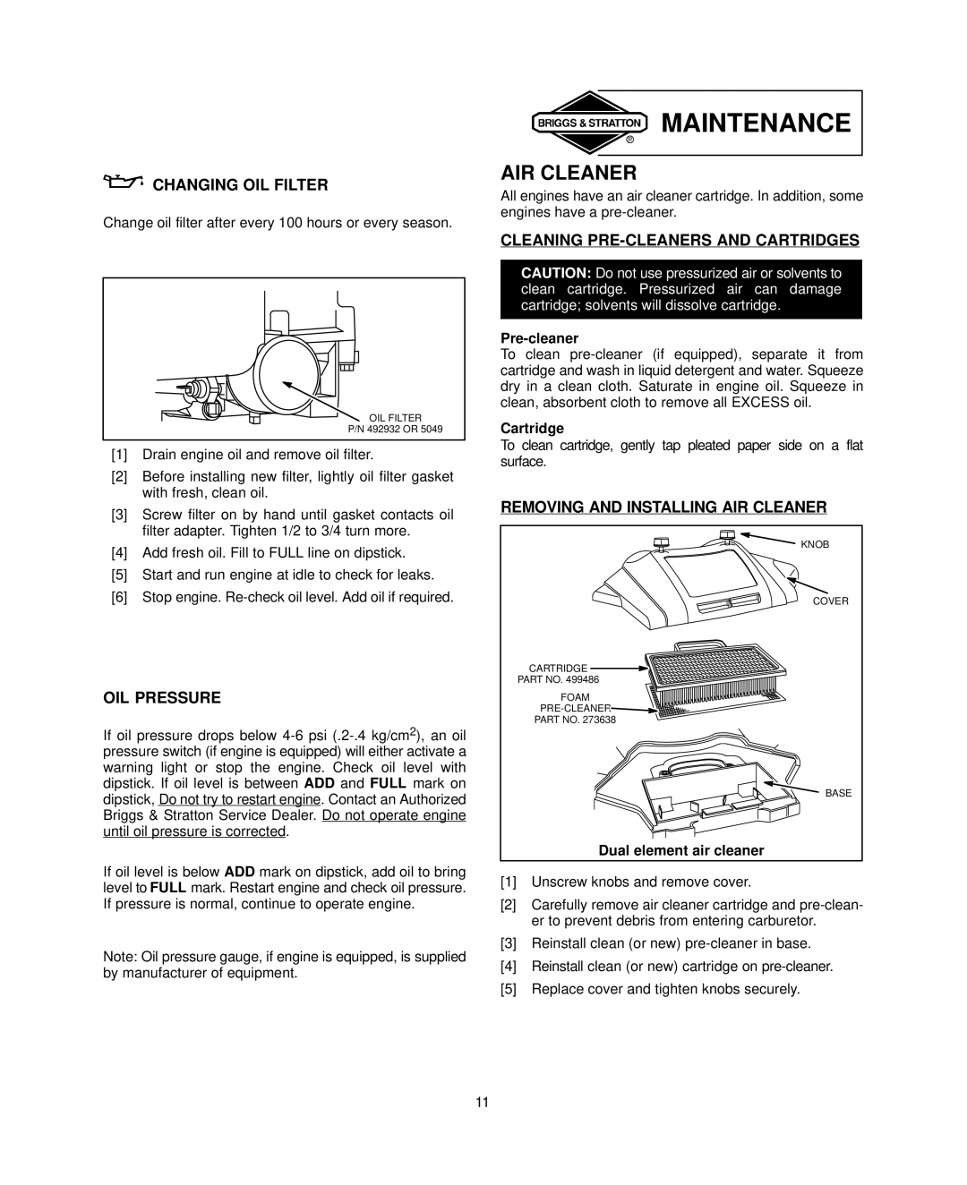 Briggs & Stratton 405700, 406700, 407700, 445700 warranty AIR Cleaner, Changing OIL Filter, OIL Pressure 