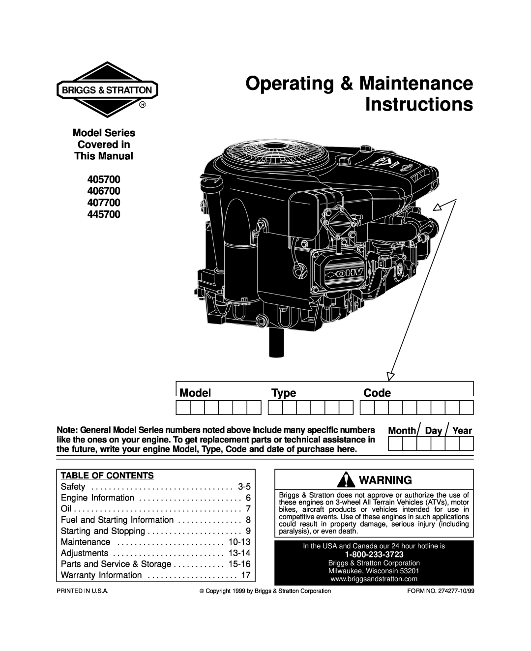 Briggs & Stratton 406700, 445700 warranty Model, Type, Code, Month Day Year, Table Of Contents, 407700 