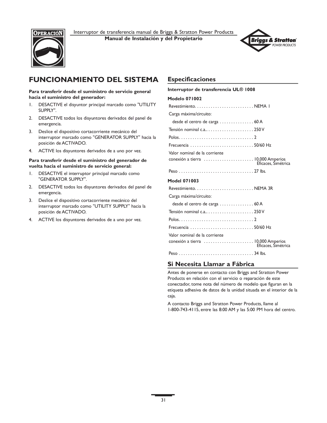 Briggs & Stratton 50A NEMA 1 owner manual Funcionamiento DEL Sistema, Especificaciones, Si Necesita Llamar a Fábrica, Model 