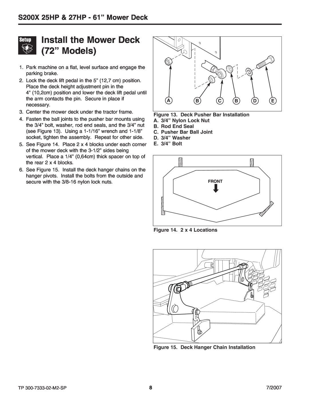 Briggs & Stratton 5900692, 5900664 manual Install the Mower Deck 72” Models, S200X 25HP & 27HP - 61” Mower Deck 