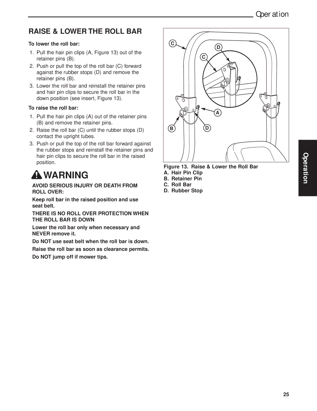 Briggs & Stratton 5900629, 5901170, 5900625 manual Raise & Lower the Roll BAR, To lower the roll bar, To raise the roll bar 