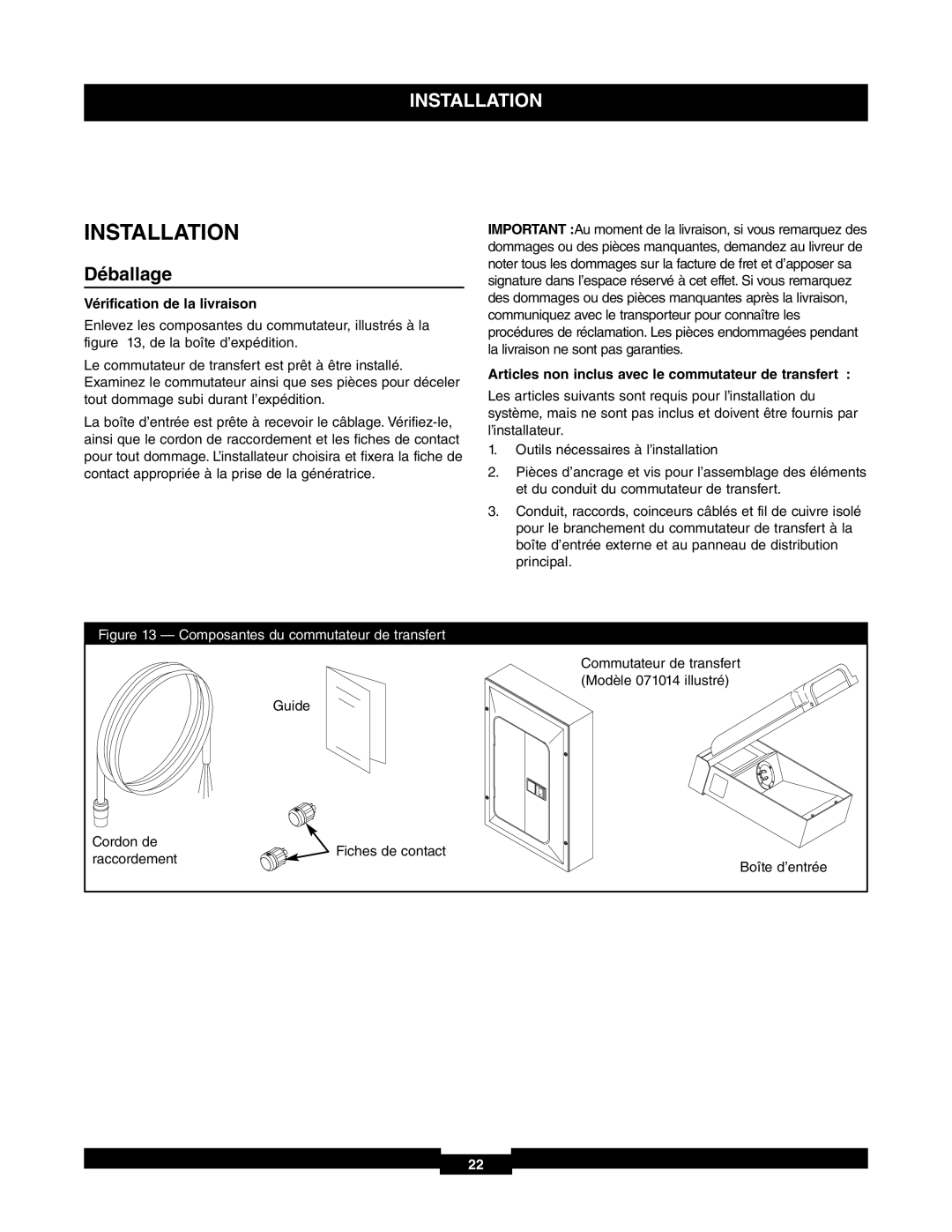 Briggs & Stratton 71017, 30A NEMA 1 manual Installation, Déballage, Vérification de la livraison 