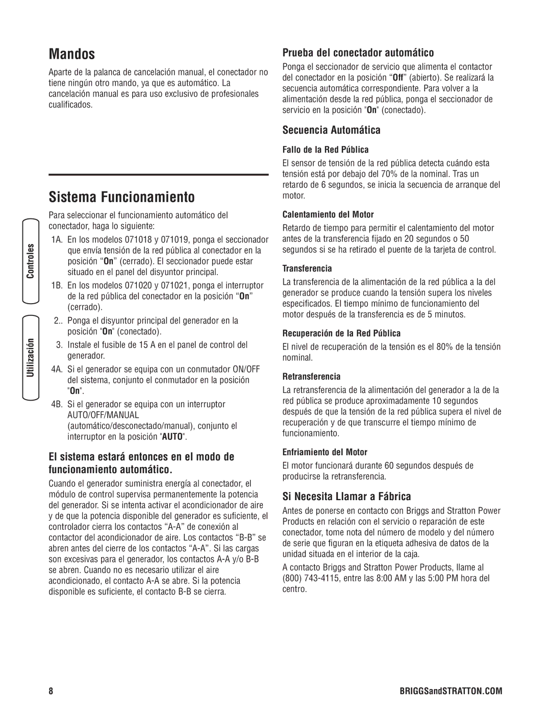 Briggs & Stratton 71019, 71021 manual Mandos, Sistema Funcionamiento, Prueba del conectador automático, Secuencia Automática 