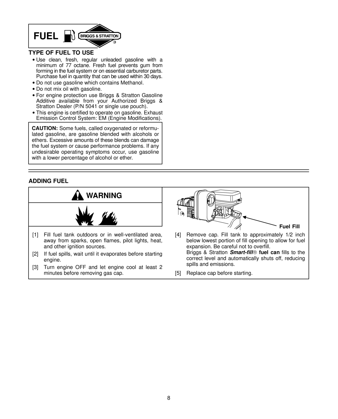 Briggs & Stratton 91200, 92200, 94200 warranty Type of Fuel to USE, Adding Fuel, Fuel Fill 