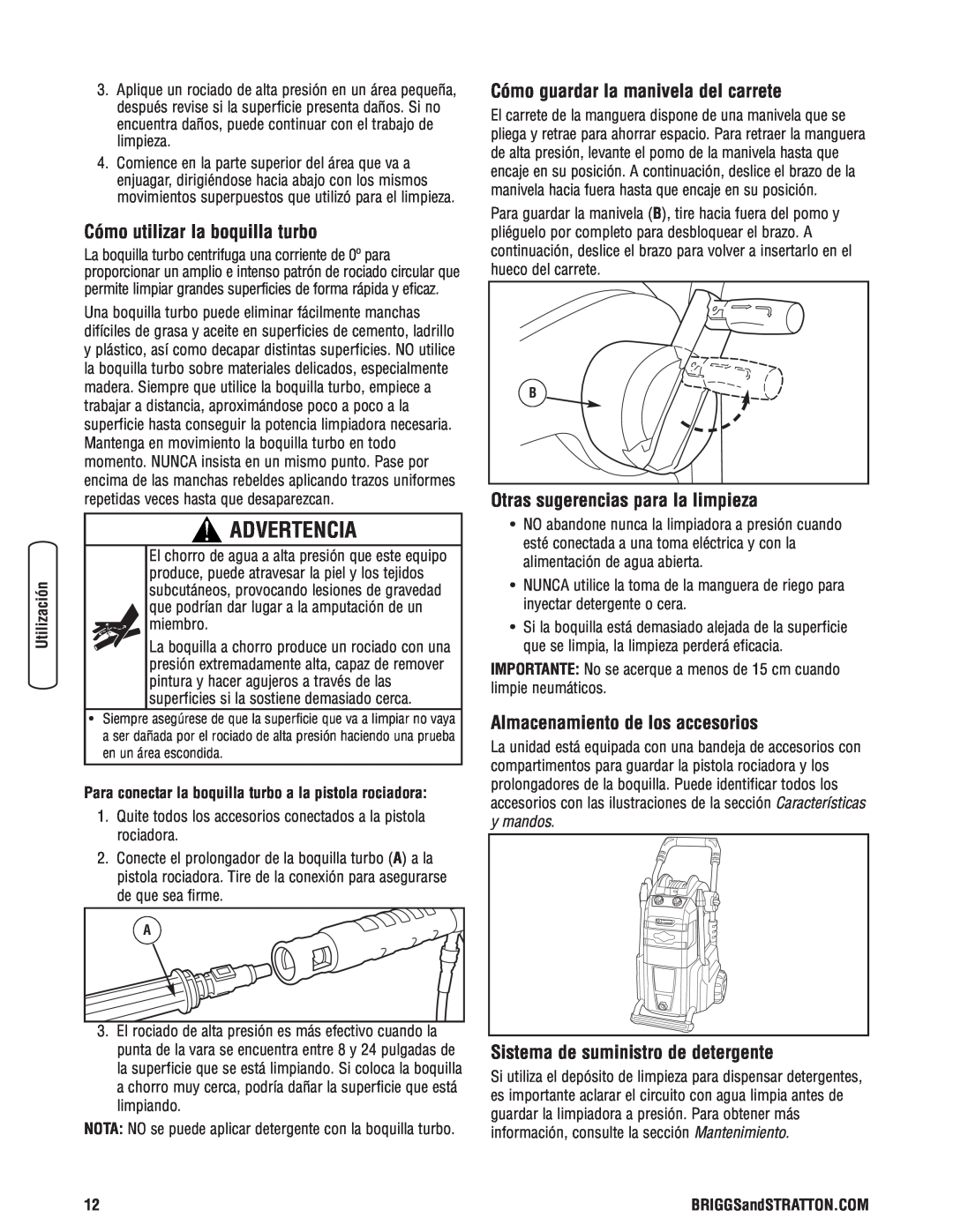 Briggs & Stratton Electric Pressure Washer manual Cómo utilizar la boquilla turbo, Cómo guardar la manivela del carrete 