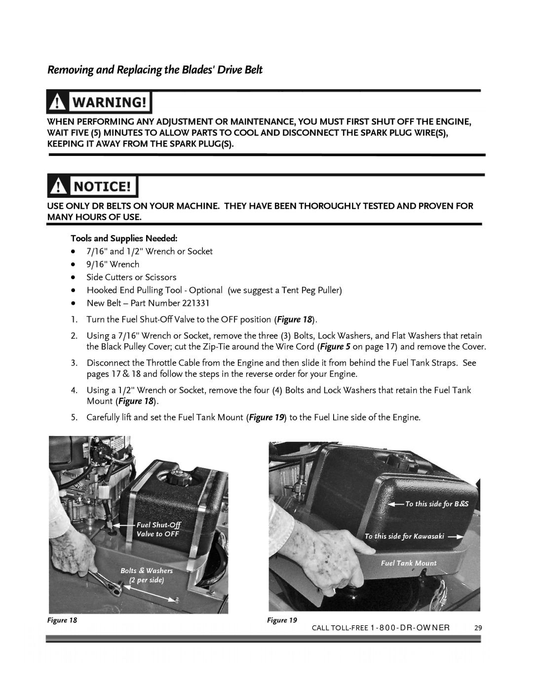 Briggs & Stratton FIELD and BRUSH MOWER manual Removing and Replacing the Blades’ Drive Belt, Call TOLL-FREE 1-800-DR-OWNER 