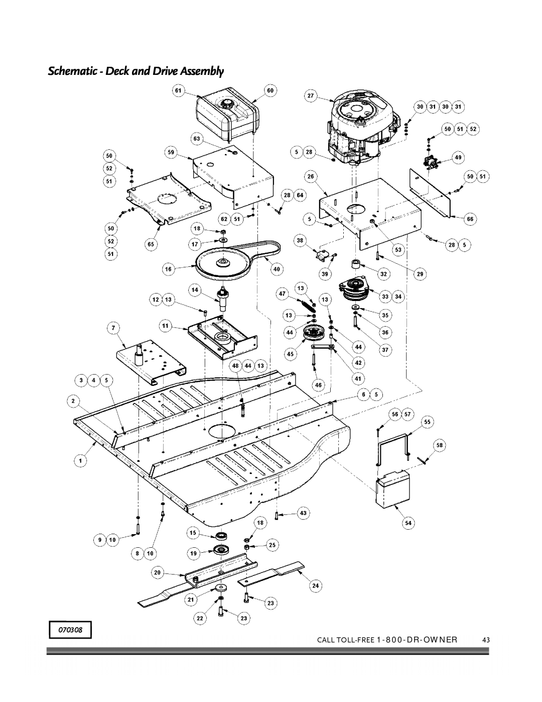 Briggs & Stratton FIELD and BRUSH MOWER manual Schematic - Deck and Drive Assembly, CALL TOLL-FREE 1-800-DR-OWNER, 070308 