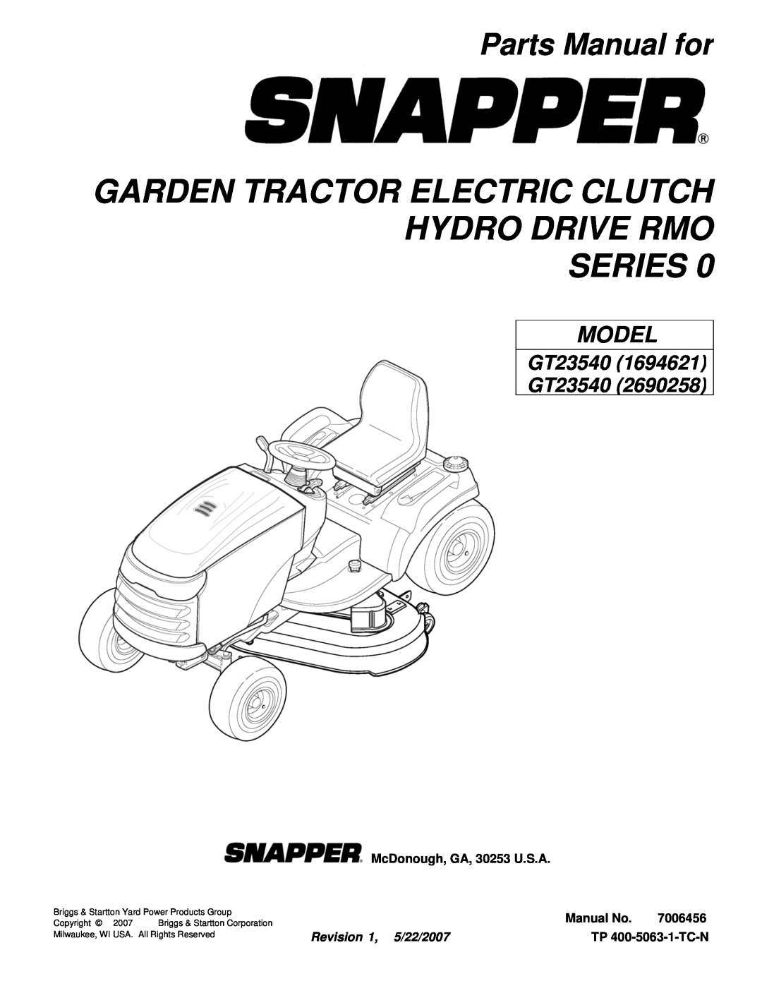 Briggs & Stratton GT23540 (2690258) manual Parts Manual for, Model, GT23540 GT23540, McDonough, GA, 30253 U.S.A, Manual No 