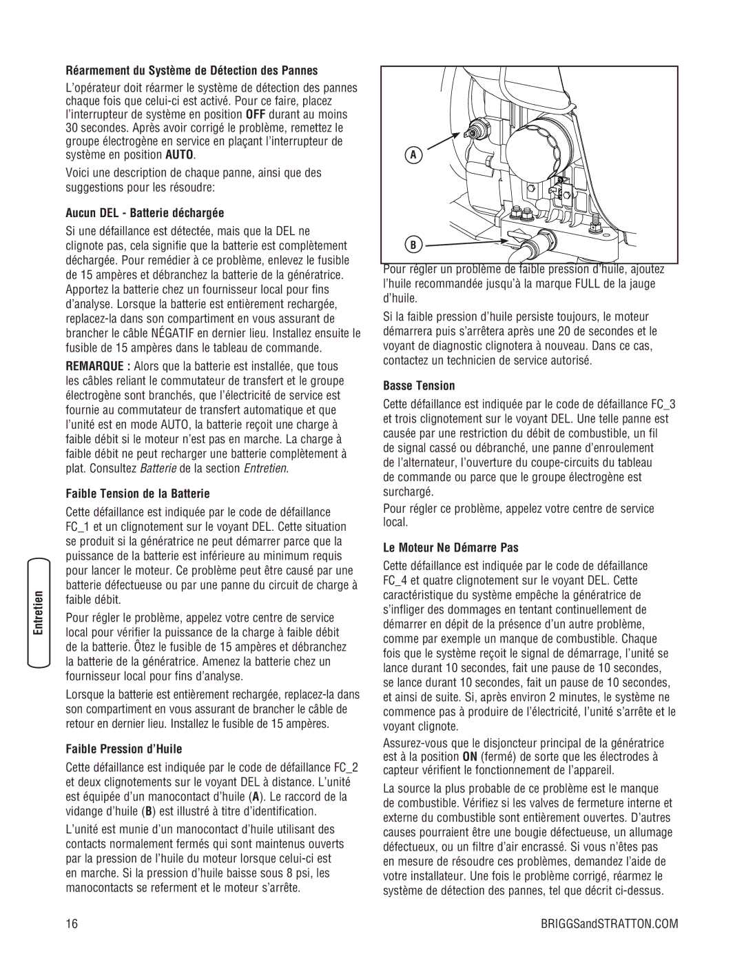 Briggs & Stratton Home Generator Aucun DEL Batterie déchargée, Faible Tension de la Batterie, Faible Pression d’Huile 