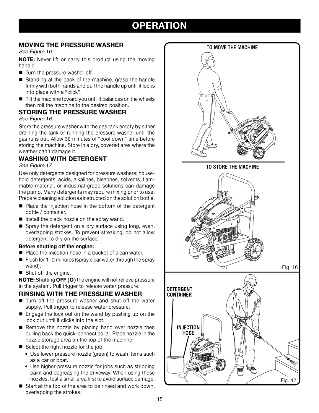 Briggs & Stratton HU80530, HU80931 manual Moving the Pressure Washer, Storing the Pressure Washer, Washing with Detergent 