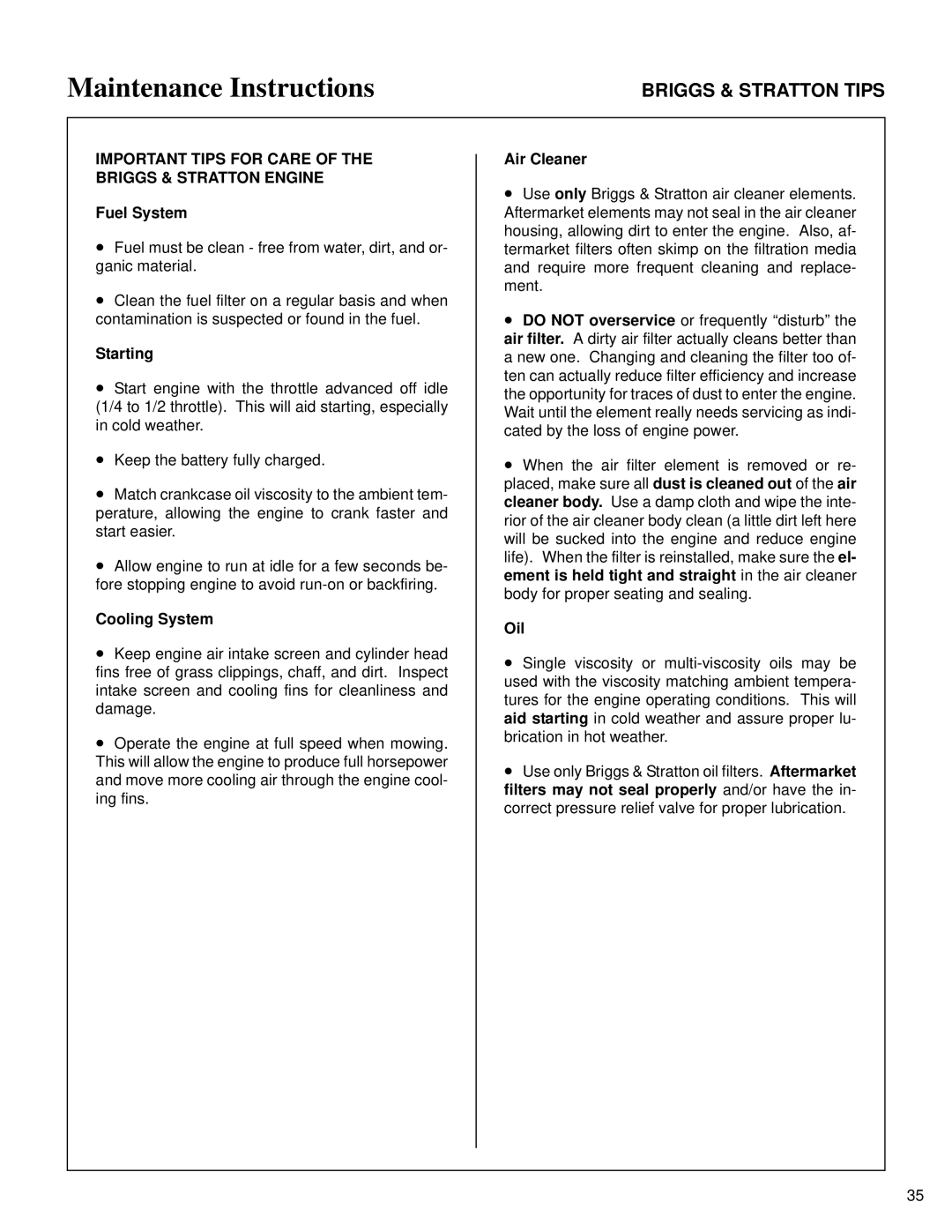 Briggs & Stratton MB (18 HP) owner manual Important Tips for Care of the Briggs & Stratton Engine 