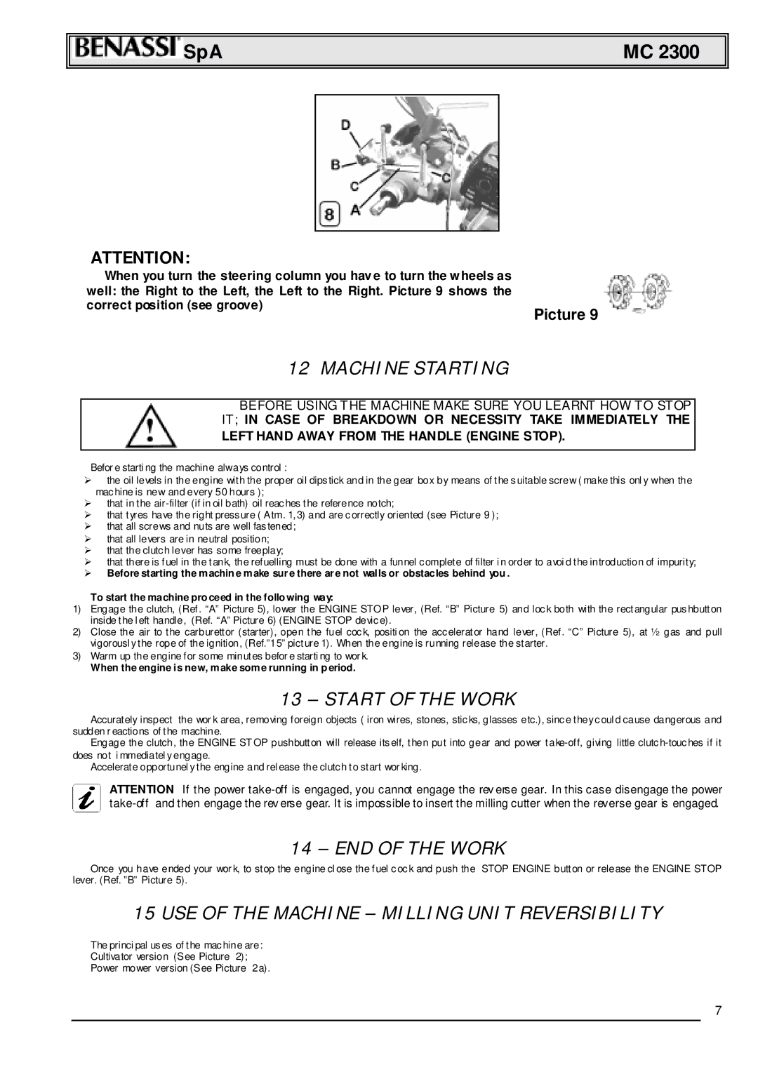 Briggs & Stratton MC 2300 manual Machine Starting, Start of the Work, END of the Work 