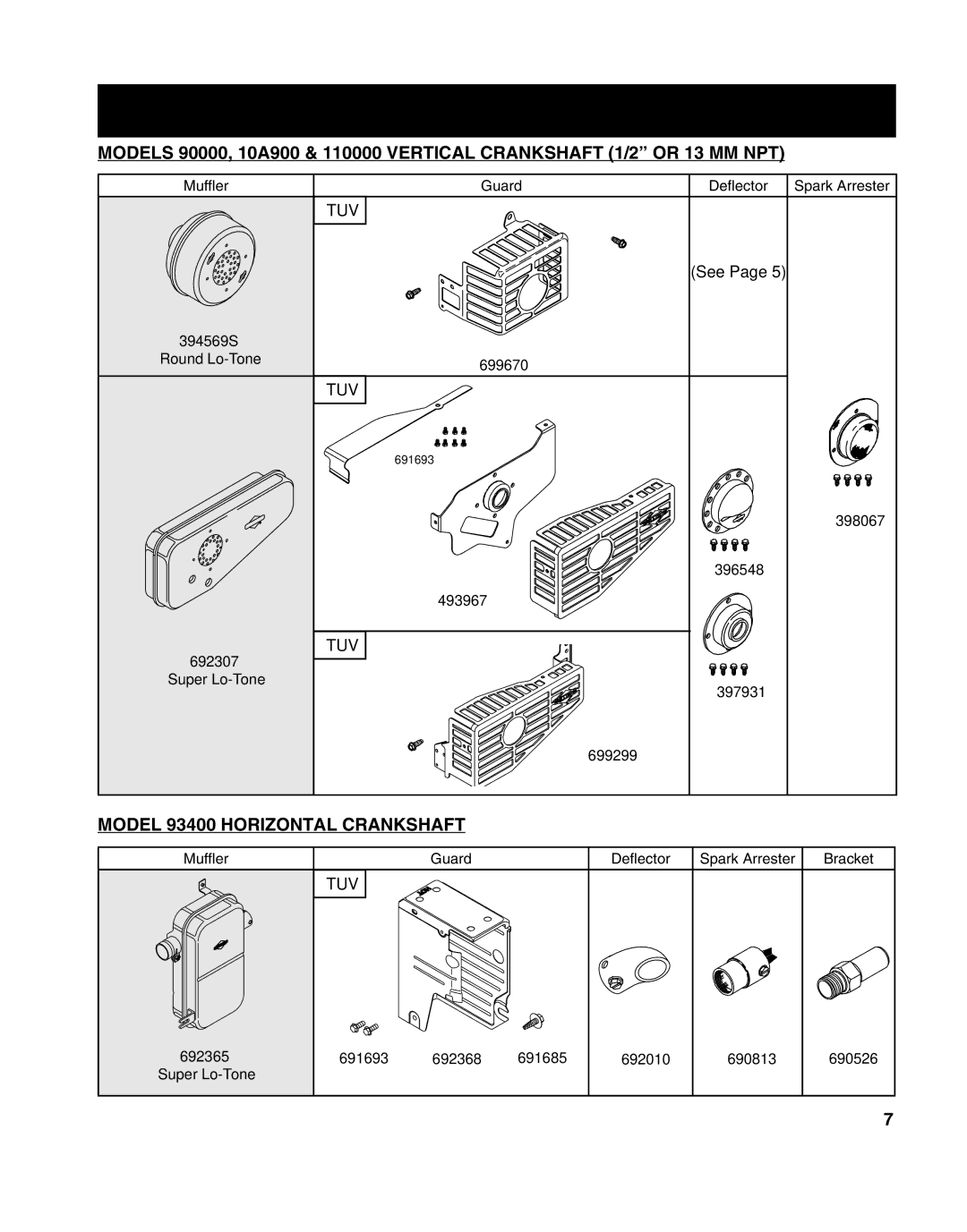 Briggs & Stratton 272144, MS-8746, 272147, CE-8069, 247041, CE-3086, CE-3049, 275072, MS-5568 Model 93400 Horizontal Crankshaft 