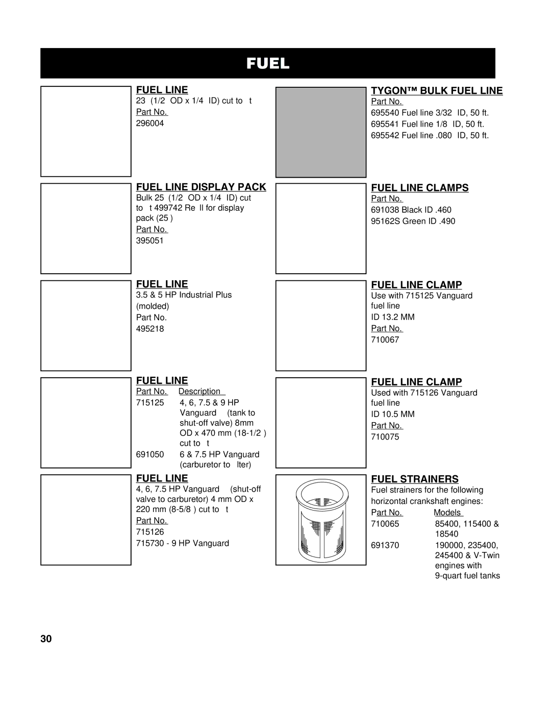 Briggs & Stratton 270962, MS-8746 manual Fuel Line Display Pack, Tygon Bulk Fuel Line, Fuel Line Clamps, Fuel Strainers 