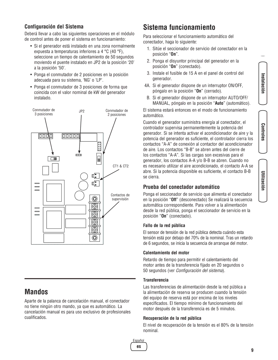 Briggs & Stratton NEMA 3R Mandos, Sistema funcionamiento, Configuración del Sistema, Prueba del conectador automático 