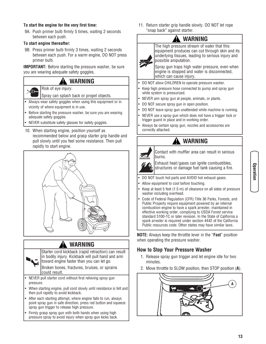 Briggs & Stratton manual How to Stop Your Pressure Washer, To start the engine for the very first time 