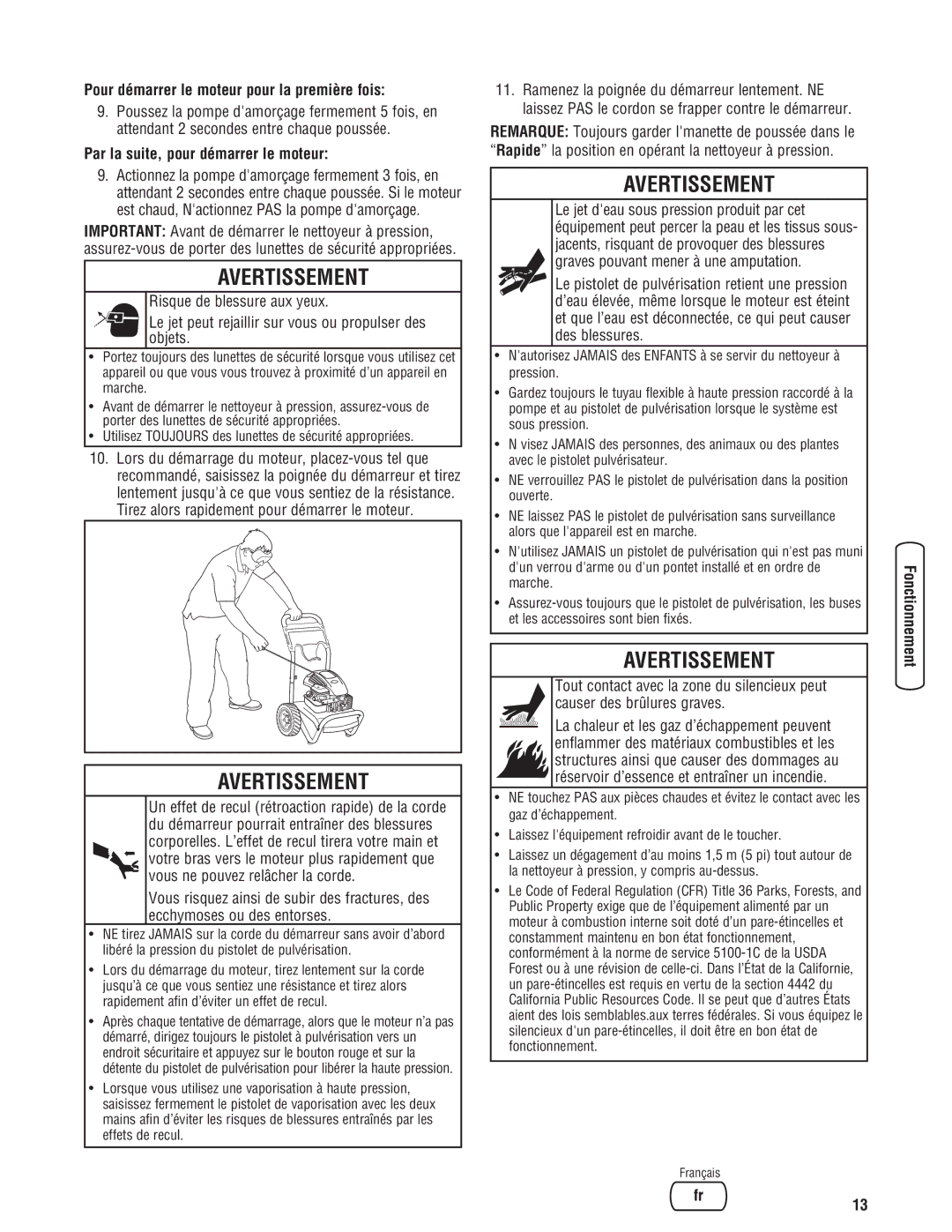 Briggs & Stratton Pressure Washer Pour démarrer le moteur pour la première fois, Par la suite, pour démarrer le moteur 