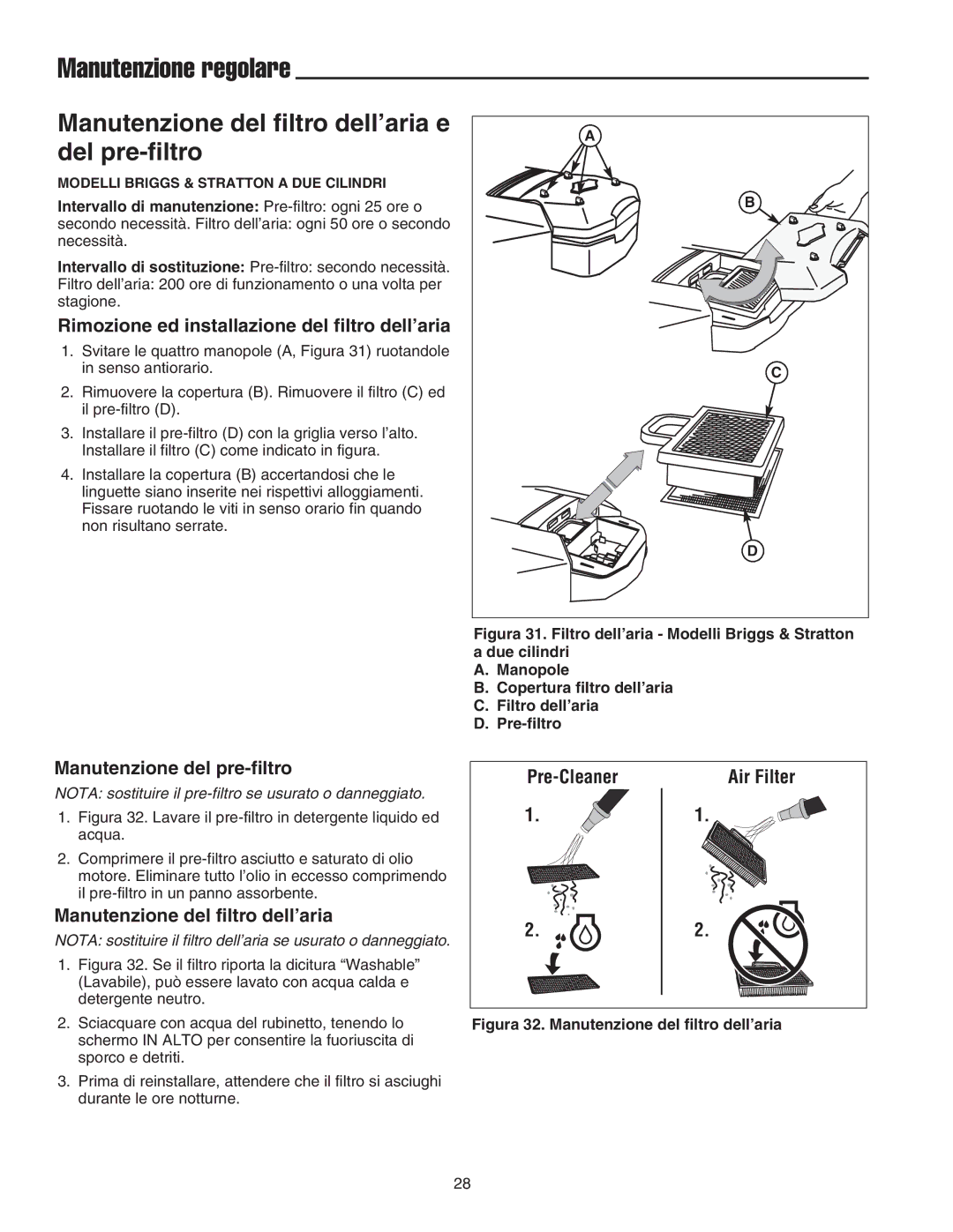 Briggs & Stratton Printer instruction sheet Rimozione ed installazione del filtro dell’aria, Manutenzione del pre-filtro 