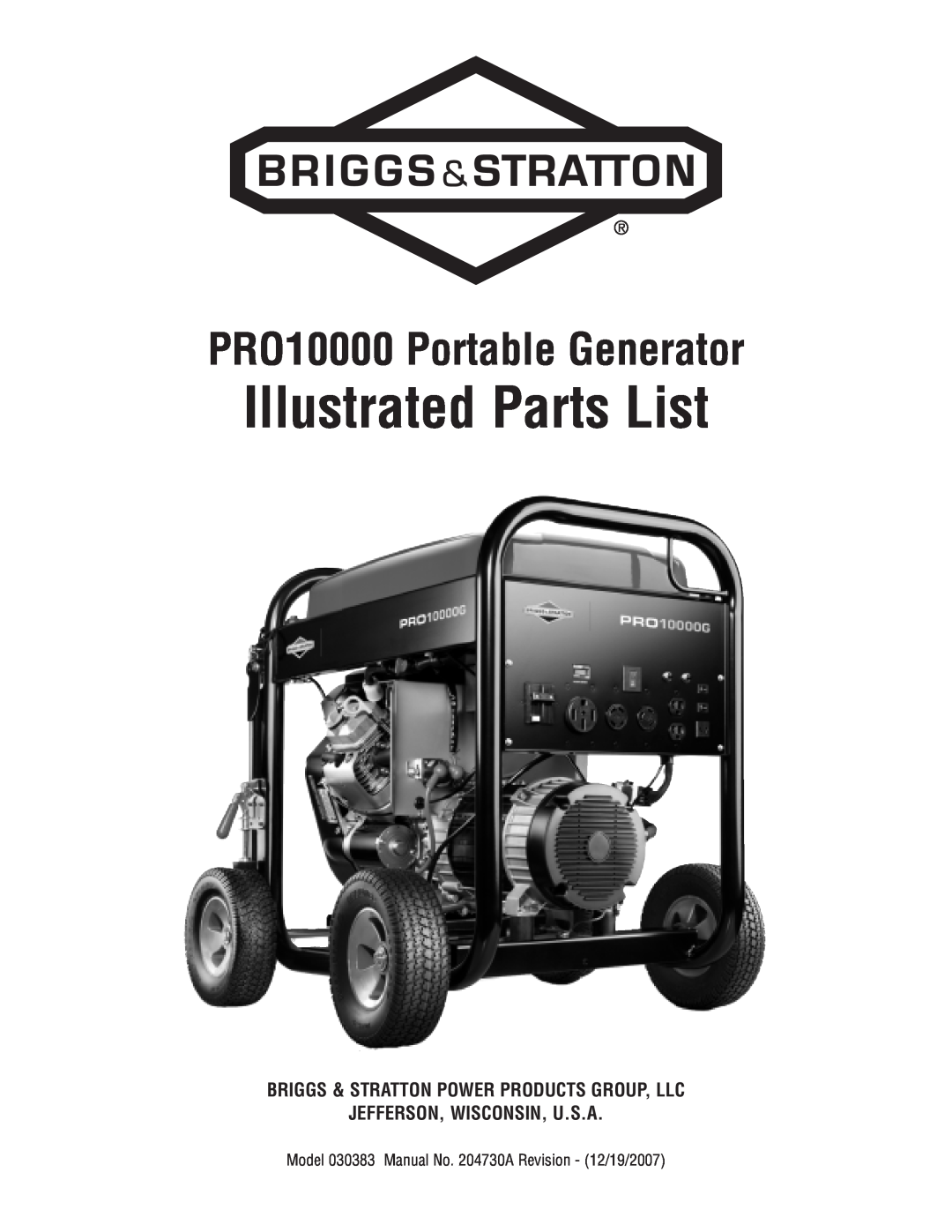 Briggs & Stratton PRO10000 030383 manual Illustrated Parts List, PRO10000 Portable Generator, Jefferson, Wisconsin, U.S.A 