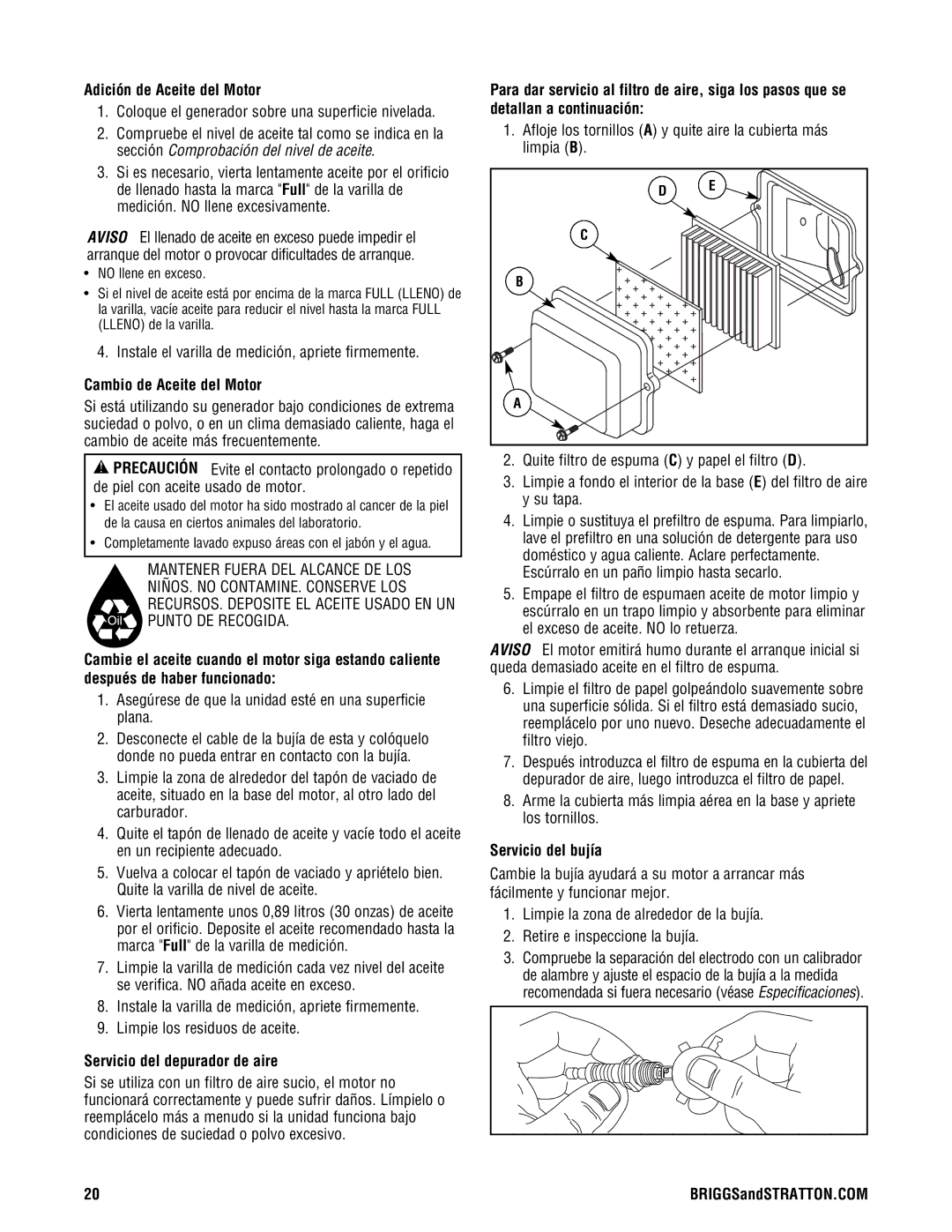 Briggs & Stratton PRO4000 manual Adición de Aceite del Motor, Cambio de Aceite del Motor, Servicio del depurador de aire 