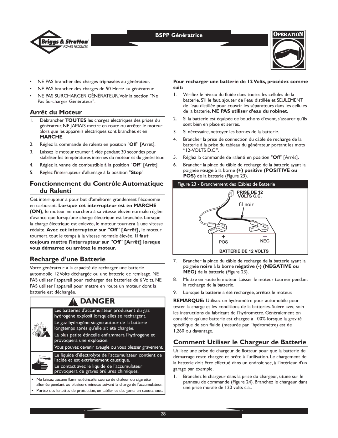 Briggs & Stratton PRO8000 01934 owner manual Arrêt du Moteur, Fonctionnement du Contrôle Automatique du Ralenti, Marche 