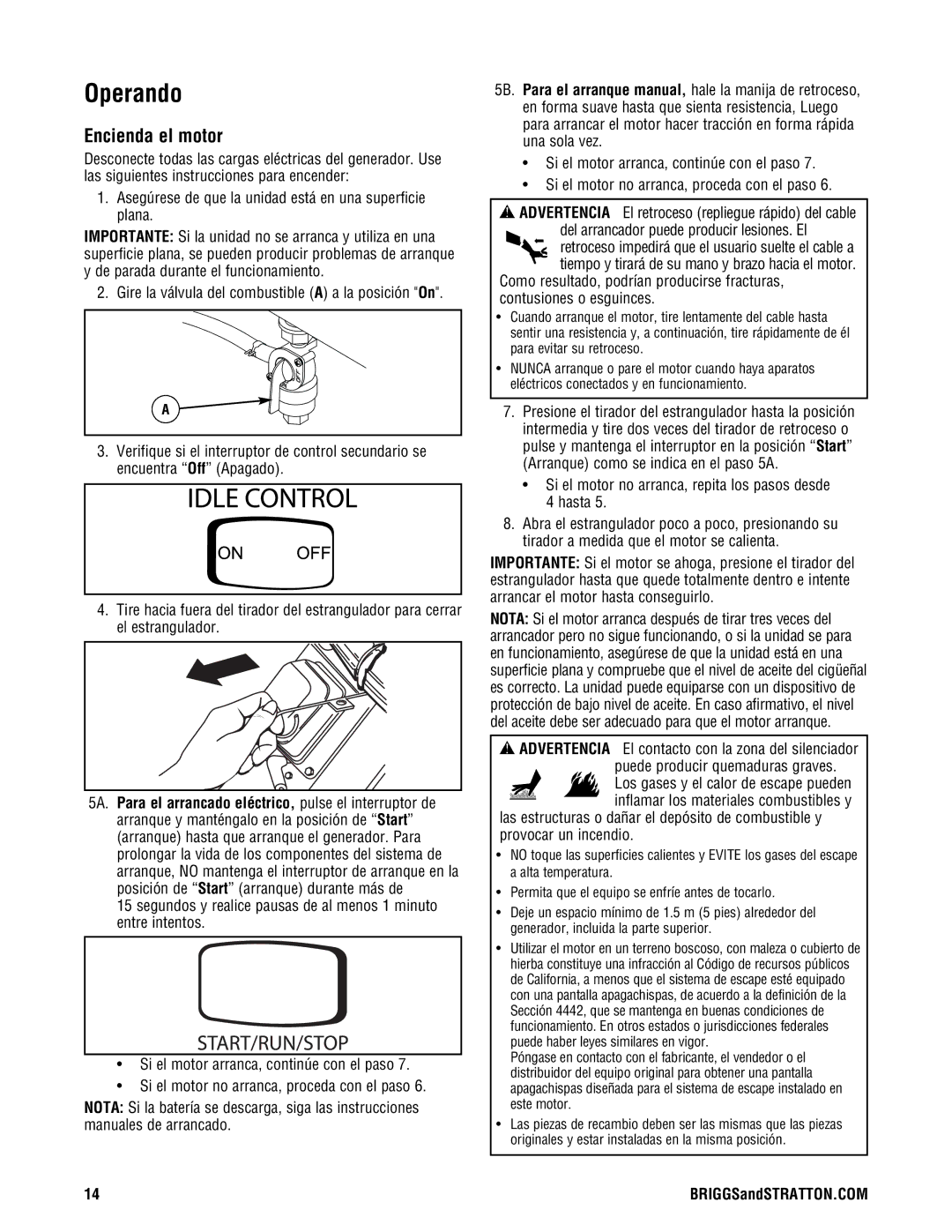 Briggs & Stratton PRO8000 manual Operando, Encienda el motor, Si el motor no arranca, repita los pasos desde 4 hasta 