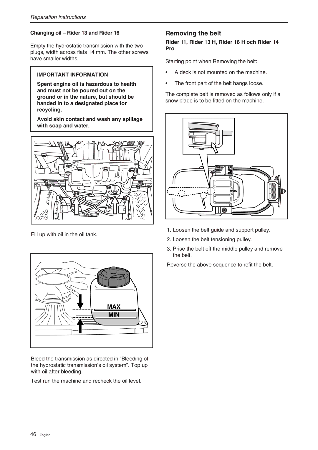 Briggs & Stratton RIDER 13 BIO, RIDER 11 BIO, RIDER 16 manual Removing the belt, Changing oil Rider 13 and Rider 