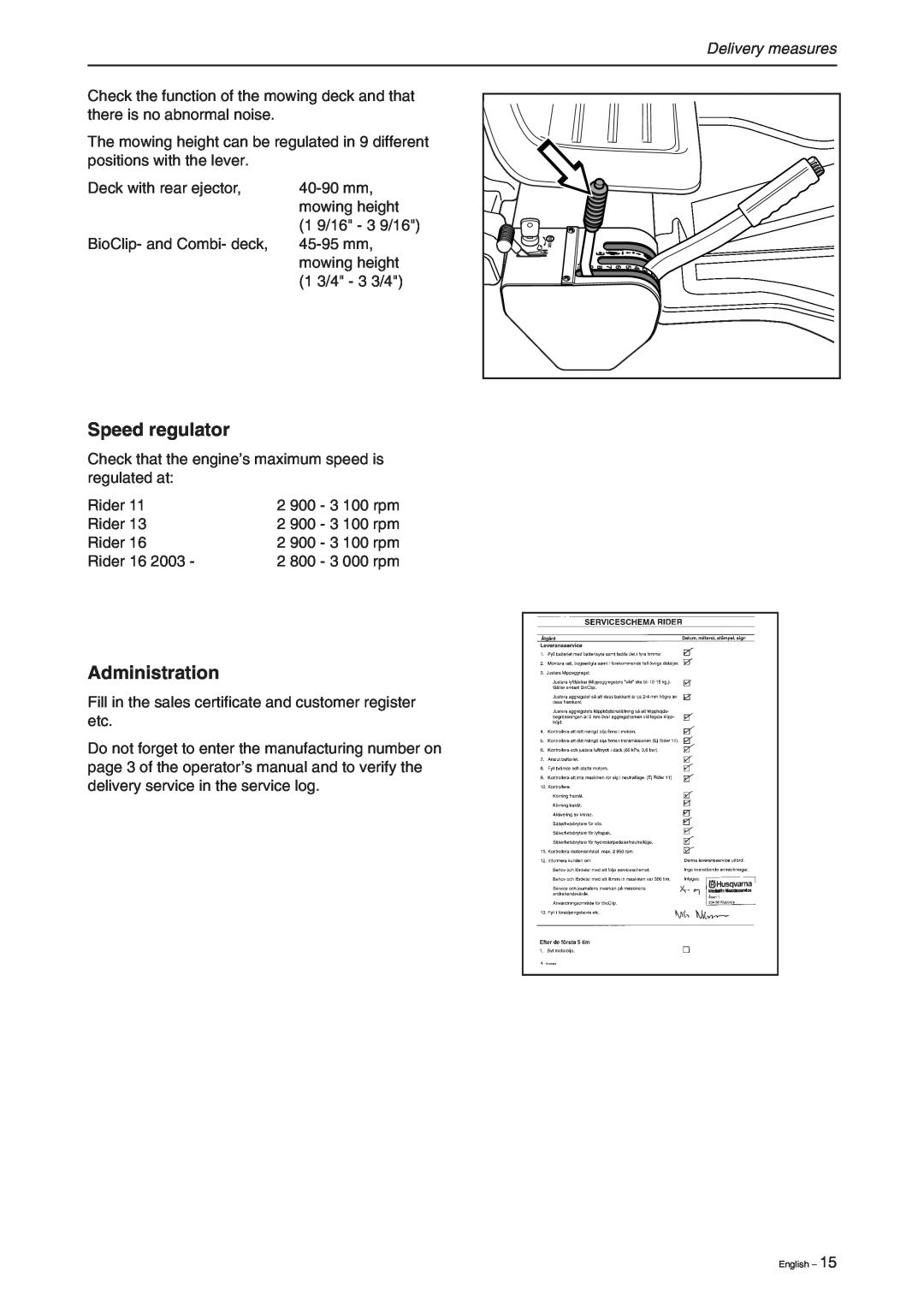 Briggs & Stratton RIDER 16, RIDER 11 BIO, RIDER 13 BIO manual Speed regulator, Administration, Delivery measures 