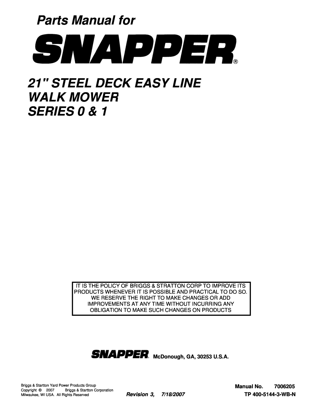 Briggs & Stratton SP211 (7800167), S21 Parts Manual for, Steel Deck Easy Line Walk Mower Series, Revision 3, 7/18/2007 