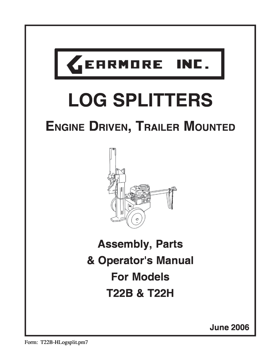 Briggs & Stratton T22B & T22H manual June, Log Splitters, Assembly, Parts &Operators Manual For Models 