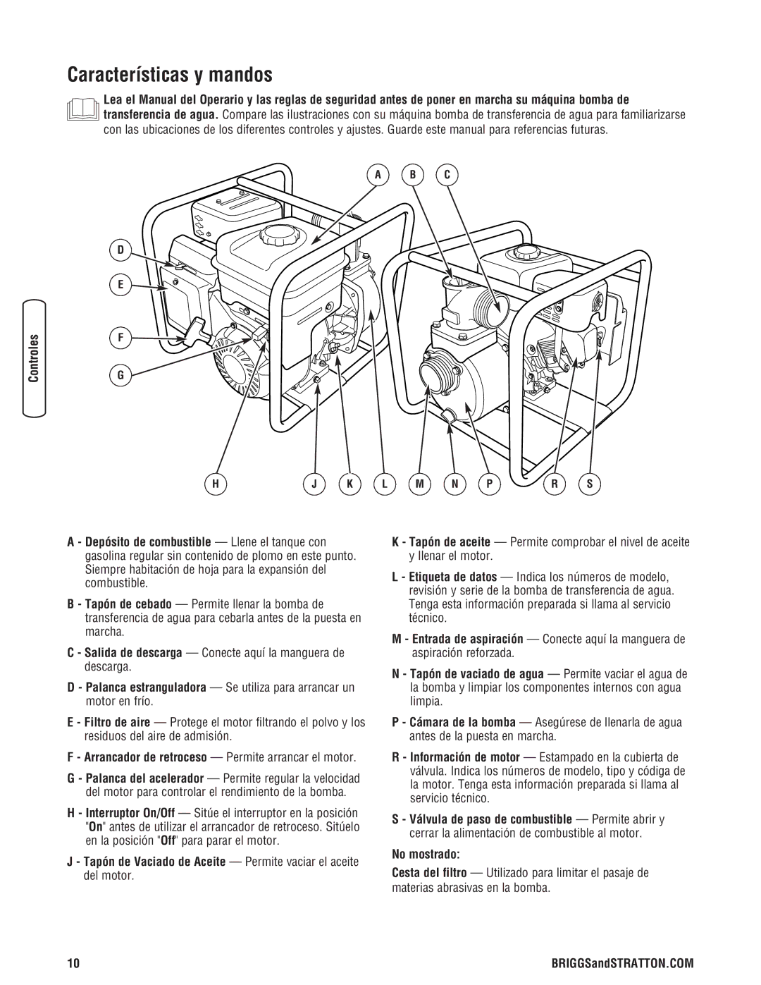 Briggs & Stratton Water Transfer Pump manual Características y mandos, Arrancador de retroceso Permite arrancar el motor 