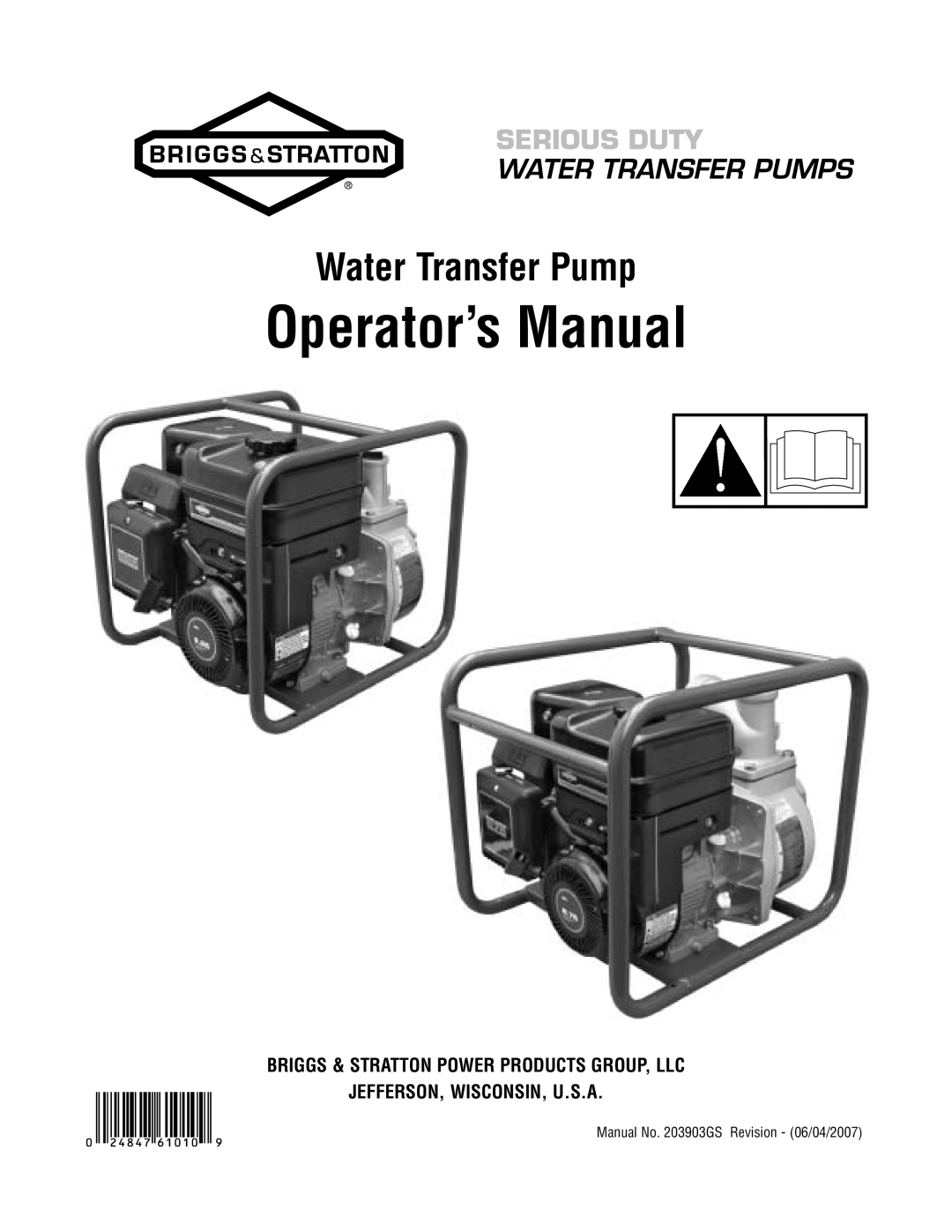 Briggs & Stratton Water Transfer Pump manual Operator’s Manual, Briggs & Stratton Power Products Group, Llc 