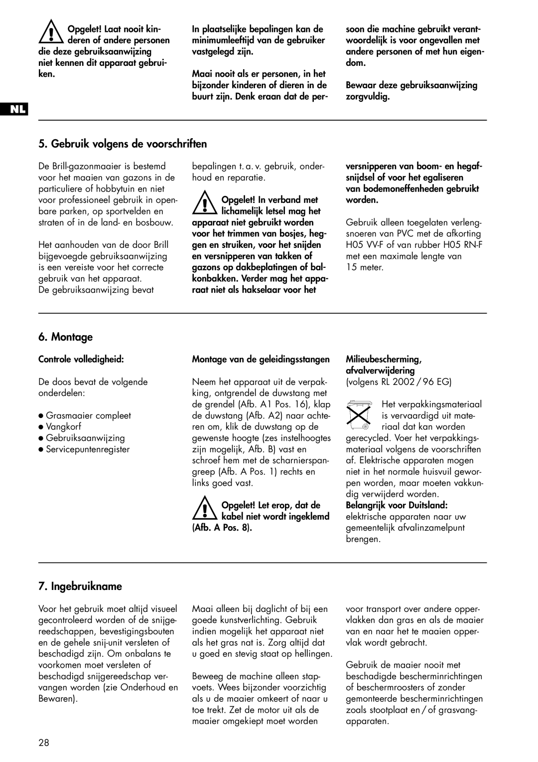 Brill 33 EF manual Gebruik volgens de voorschriften, Ingebruikname 