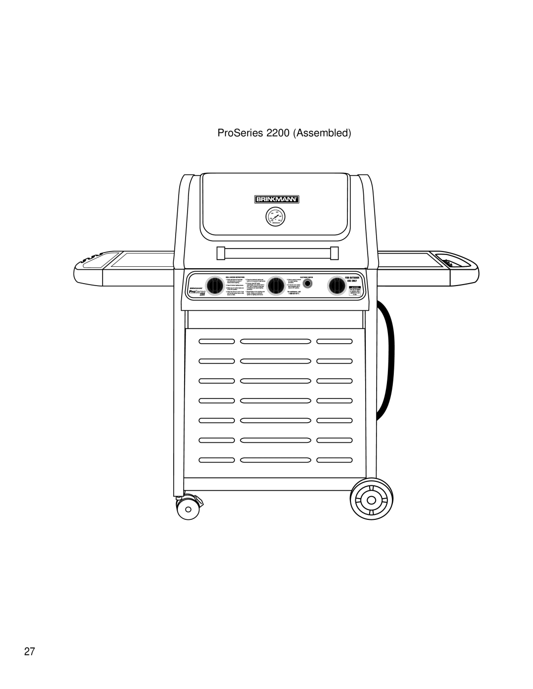 Brinkmann owner manual ProSeries 2200 Assembled 