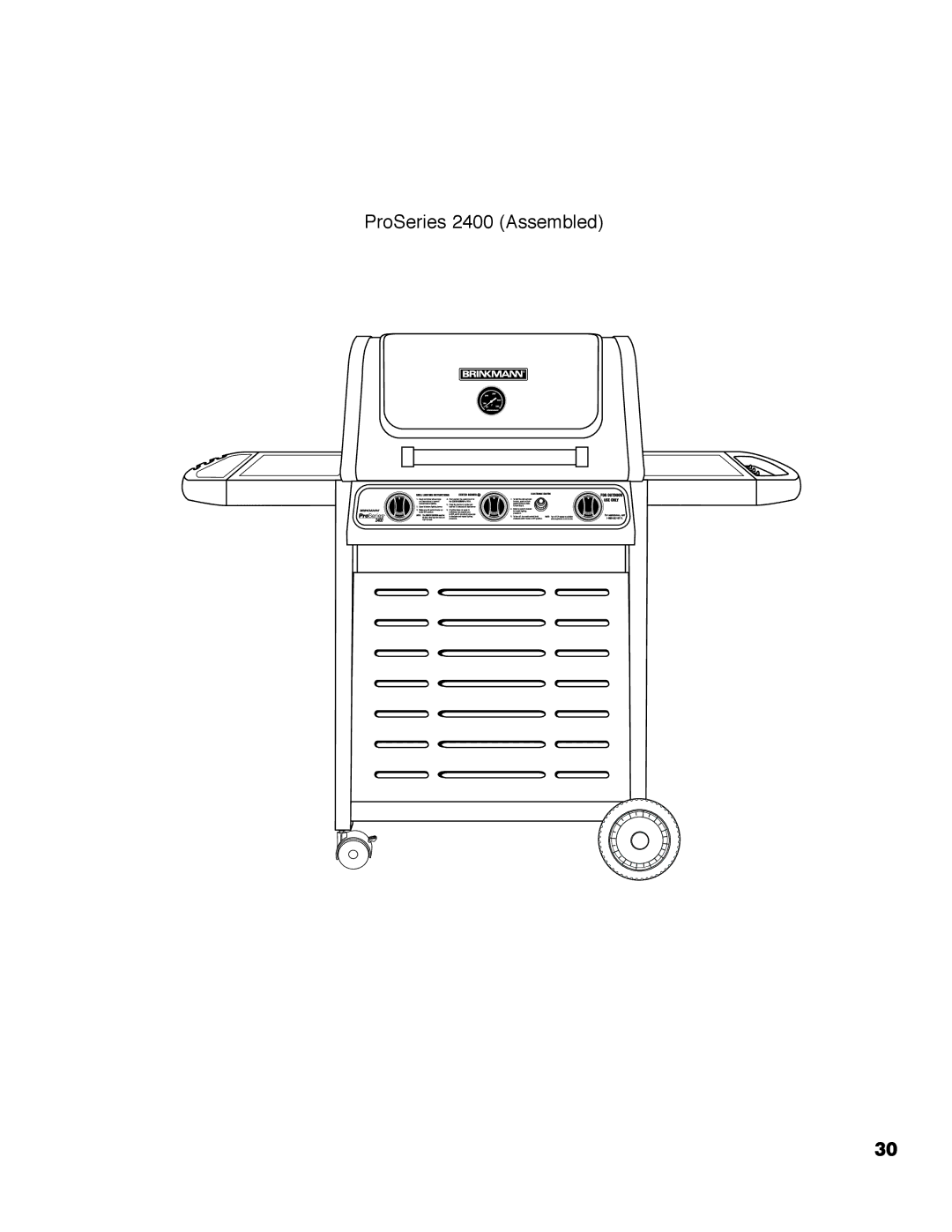 Brinkmann owner manual ProSeries 2400 Assembled 