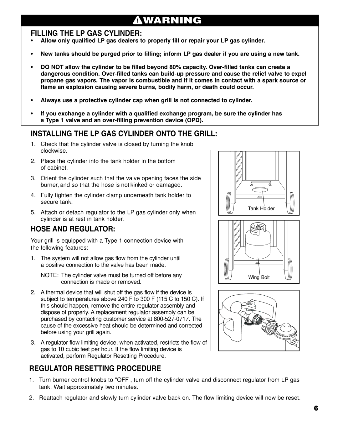 Brinkmann 2400 owner manual Filling the LP GAS Cylinder, Installing the LP GAS Cylinder Onto the Grill, Hose and Regulator 