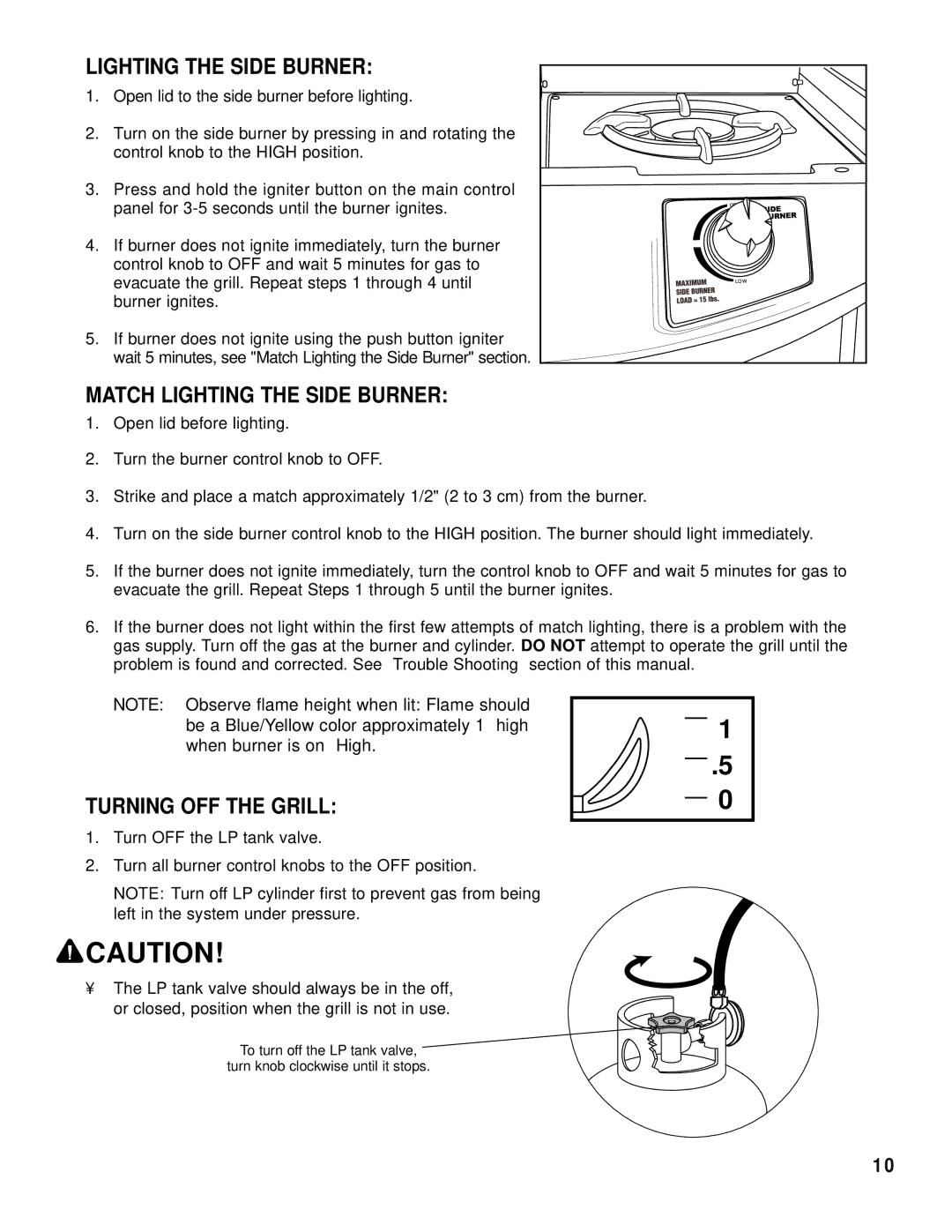 Brinkmann 2600 Series owner manual Match Lighting the Side Burner, Turning OFF the Grill 