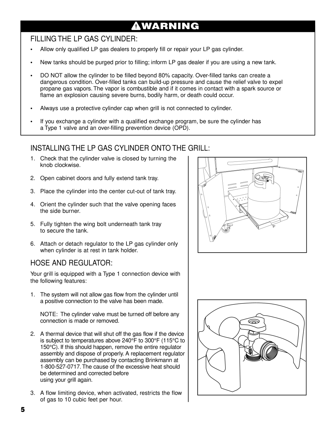 Brinkmann 2610 Series Filling the LP GAS Cylinder, Installing the LP GAS Cylinder Onto the Grill, Hose and Regulator 