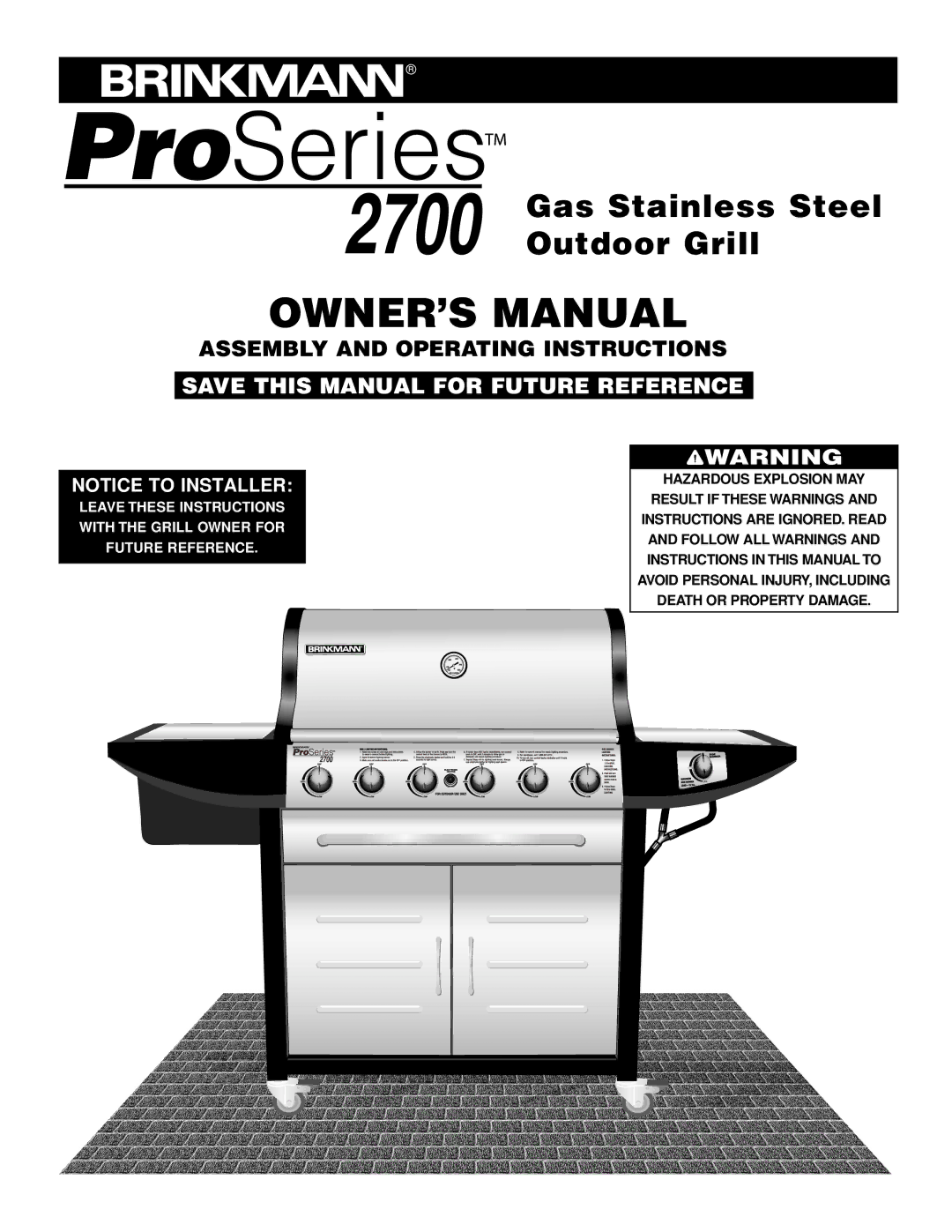 Brinkmann 2700 owner manual Gas Stainless Steel Outdoor Grill 