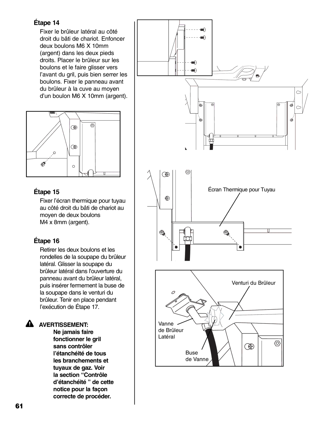 Brinkmann 4 Burner Gas Grill Grill owner manual Étape 